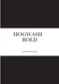 Hogwash Bold - Paperback