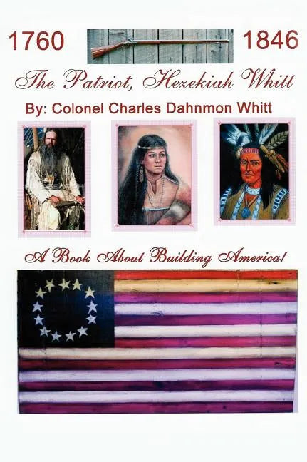 The Patriot, Hezekiah Whitt - Hardcover