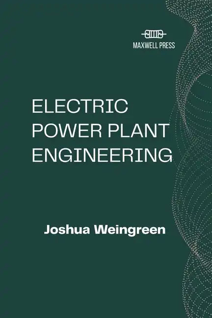 Electric Power Plant Engineering - Paperback