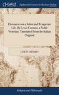 Discourses on a Sober and Temperate Life. By Lewis Cornaro, a Noble Venetian. Translated From the Italian Original - Hardcover