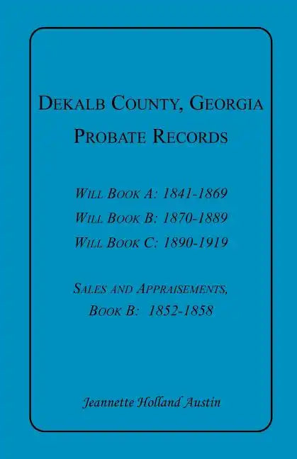 DeKalb County, Georgia, Probate Records - Paperback