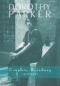 Dorothy Parker: Complete Broadway, 1918-1923 - Hardcover