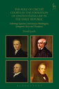 The Role of Circuit Courts in the Formation of United States Law in the Early Republic: Following Supreme Court Justices Washington, Livingston, Story - Paperback