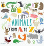 I Spy Animals from A to Z: Hardcover Edition. Can You Spot The Animal For Each Letter Of The Alphabet? - Hardcover