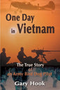 One Day in Vietnam: The True Story of an Army Bird Dog Pilot - Paperback