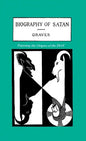 The Biography of Satan: Exposing the Origins of the Devil - Hardcover