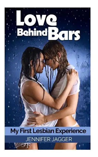 Love Behind Bars: My First Lesbian Experience - Paperback
