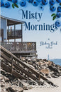 Misty Mornings - Paperback