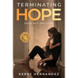 Terminating Hope - Paperback