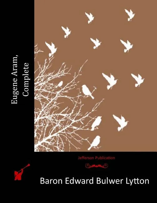 Eugene Aram, Complete - Paperback
