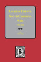 Laurens County, South Carolina Wills, 1784-1840 - Paperback