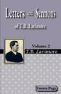 Letters and Sermons of T.B. Larimore Vol. 2 - Paperback