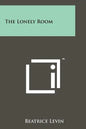 The Lonely Room - Paperback