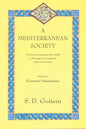 A Mediterranean Society, Volume I: The Jewish Communities of the Arab World as Portrayed in the Documents of the Cairo Geniza, Economic Foundations Vo - Paperback