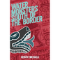 Water Monsters South of the Border - Paperback