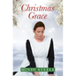 Christmas Grace - Library Binding