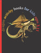 dragon activity books for kids ages 3-11: Fun with Numbers, Letters, Shapes, Colors, Animals Big activity workbook for kids 102pages - Paperback