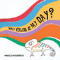 What Color Is My Day? - Paperback