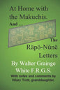 At Home with the Makuchis: Incorporating, for the first time, his RÄPÖ-NǓNË LETTERS - Paperback