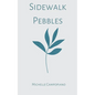 Sidewalk Pebbles - Paperback