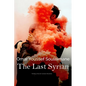 The Last Syrian - Hardcover