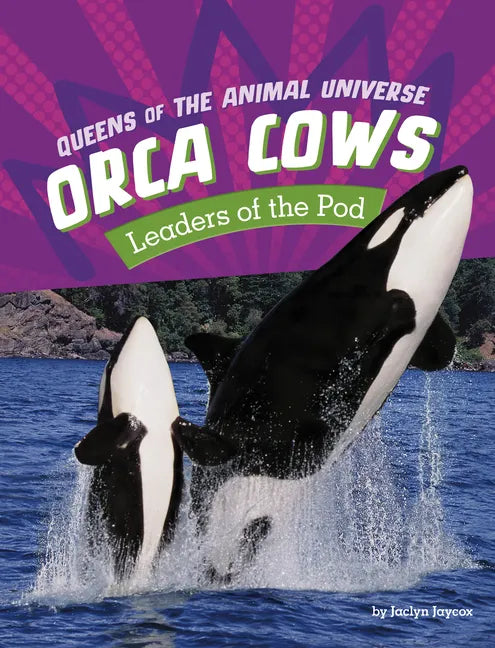 Orca Cows: Leaders of the Pod - Paperback