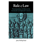 Rule of Law: The Jurisprudence of Liberty in the Seventeenth and Eighteenth Centuries - Hardcover
