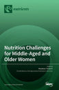 Nutrition Challenges for Middle-Aged and Older Women - Hardcover