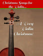 A Very Violin Christmas! - Christmas Songs for the Violin... - Paperback