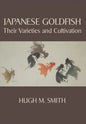 Japanese Goldfish: Their Varieties and Cultivation - Paperback