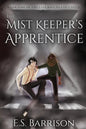 The Mist Keeper's Apprentice - Paperback