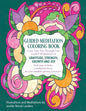 Guided Meditation Coloring Book: Color Your Way Through Four Meditations on Gratitude, Strength, Growth and Joy - Paperback