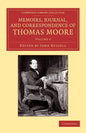 Memoirs, Journal, and Correspondence of Thomas Moore - Paperback