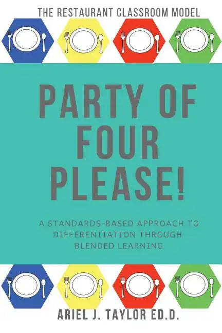 Party of Four Please!: Differentiation at Its Best - Paperback