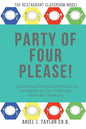 Party of Four Please!: Differentiation at Its Best - Paperback