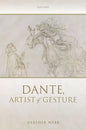 Dante, Artist of Gesture - Hardcover