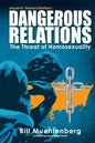 Dangerous Relations: The Threat of Homosexuality - Paperback