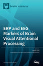 ERP and EEG Markers of Brain Visual Attentional Processing - Hardcover