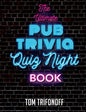 The Ultimate Pub Trivia Quiz Night Book - Paperback