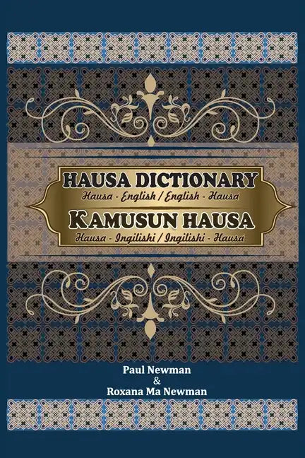 Hausa Dictionary for Everyday Use: Hausa-English/English-Hausa - Paperback