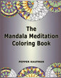 The Mandala Meditation Coloring Book - Paperback