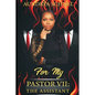 For My Pastor VII: The Assistant - Paperback