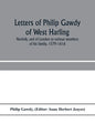 Letters of Philip Gawdy of West Harling, Norfolk, and of London to various members of his family, 1579-1616 - Paperback