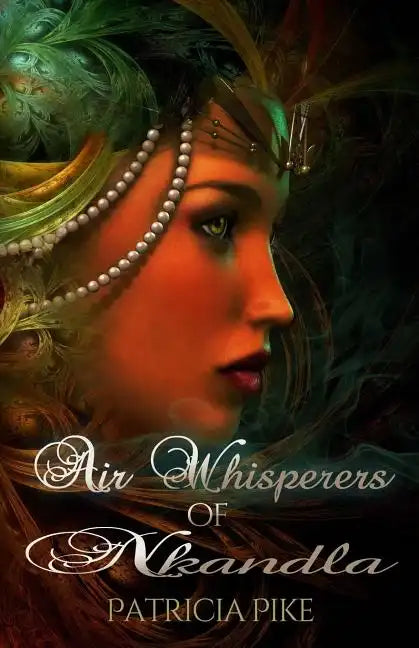 Air whisperers of Nkandla: Steam punk in Africa - Paperback