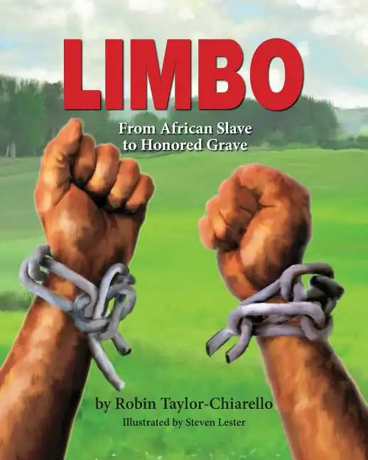 Limbo, From African Slave to Honored Grave - Paperback