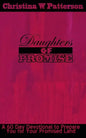 Daughters of Promise: A 60 Day Devotional to Prepare You For Your Promised Land - Paperback