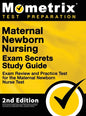 Maternal Newborn Nursing Exam Secrets Study Guide - Exam Review and Practice Test for the Maternal Newborn Nurse Test: [2nd Edition] - Hardcover