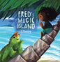 Fred's Magic Island - Hardcover