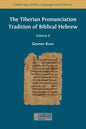The Tiberian Pronunciation Tradition of Biblical Hebrew, Volume 2 - Paperback