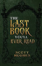 The Last Book You'll Ever Read - Paperback